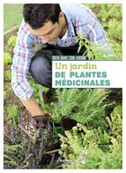 Couverture du livre « Un jardin de plantes médicinales » de Philippe Chavanne aux éditions Artemis