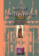 Couverture du livre « Histoire des comtes de Poitou (1137-1189) (tome III n.s.) » de Richard Alfred aux éditions Editions Des Regionalismes