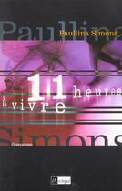 Couverture du livre « Onze heures a vivre » de Paullina Simons aux éditions Archipel