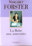 Couverture du livre « La boite aux souvenirs » de Margaret Forster aux éditions Fallois