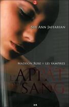 Couverture du livre « Madison Rose et les vampires t.2 ; l'appât du sang » de Sue Ann Jaffarian aux éditions Ada