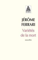 Couverture du livre « Variétés de la mort » de Jerome Ferrari aux éditions Albiana