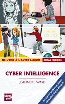 Couverture du livre « Cyber intelligence » de Jeannette Ward aux éditions Talents Hauts