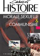 Couverture du livre « Cahiers d'histoire n 150 : morale sexuelle et communisme » de  aux éditions Paul Langevin