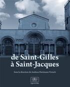 Couverture du livre « De Saint-Gilles à Saint-Jacques » de Andreas Hartmann-Vimich aux éditions Marion Charlet