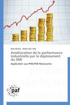 Couverture du livre « Amelioration de la performance industrielle par le deploiement du smi » de  aux éditions Presses Academiques Francophones