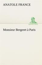 Couverture du livre « Monsieur bergeret a paris » de Anatole France aux éditions Tredition