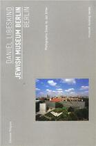 Couverture du livre « Daniel libeskind jewish museum berlin » de Libeskind Daniel aux éditions Poligrafa