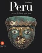 Couverture du livre « Peru art from chavin to the incas » de  aux éditions Skira