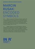 Couverture du livre « Marcin Rusak ; encoded symbols » de Barbara Brondi et Marco Raino aux éditions Nero