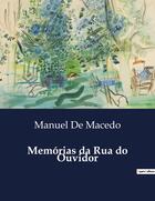 Couverture du livre « Memórias da Rua do Ouvidor » de Manuel De Macedo aux éditions Culturea