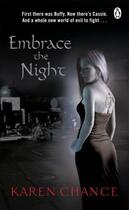 Couverture du livre « Embrace the Night » de Karen Chance aux éditions Penguin Books Ltd Digital