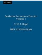Couverture du livre « Aesthetics: Volume 1 » de Hegel G W F aux éditions Clarendon Press
