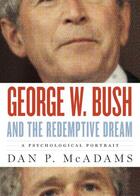 Couverture du livre « George W. Bush and the Redemptive Dream: A Psychological Portrait » de Mcadams Dan P aux éditions Oxford University Press Usa