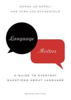 Couverture du livre « Language matters: a guide to everyday questions about language » de Lee-Schoenfeld Vera aux éditions Editions Racine