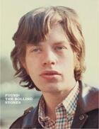Couverture du livre « Found ; the Rolling Stones » de Lauren White aux éditions The Ice Plant