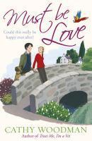 Couverture du livre « Must Be Love » de Woodman Cathy aux éditions Random House Digital