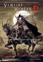 Couverture du livre « Vampire Hunter D Volume 6: Pilgrimage of the Sacred and the Profane » de Hideyuki Kikuchi aux éditions Dark Horse Comics