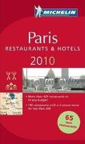 Couverture du livre « Guide Michelin Paris restaurants et hotels 2010 » de Collectif Michelin aux éditions Michelin