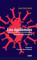 Couverture du livre « Les épidémies : de la peste noire à la covid-19 (2e édition) » de Jean-Pierre Dedet aux éditions Dunod