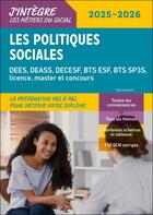 Couverture du livre « Les politiques sociales 2025-2026 : DEES, DEASS, DECESF, BTS ESF, BTS SP3S, licence, master et concours » de Marie Girard aux éditions Dunod