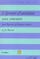 Couverture du livre « L'épreuve d'entretien aux concours (6e édition) » de Patrick De Sainte Lorette aux éditions Belin Education