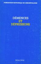 Couverture du livre « Demences et depressions » de  aux éditions Maloine