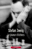 Couverture du livre « Le joueur d'échecs » de Stefan Zweig aux éditions Editions Payot