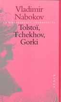 Couverture du livre « Tolstoï, Tchekhov, Gorki » de Vladimir Nabokov aux éditions Stock