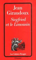 Couverture du livre « Siegfried et le Limousin » de Jean Giraudoux aux éditions Grasset