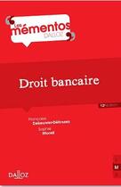 Couverture du livre « Droit bancaire » de Sophie Moreil et Francoise Dekeuwer-Defossez aux éditions Dalloz