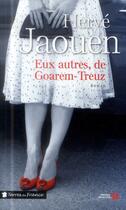 Couverture du livre « Eux autres, de Goarem-Treuz » de Herve Jaouen aux éditions Presses De La Cite