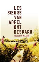 Couverture du livre « Les soeurs Van Apfel ont disparu » de Felicity Mclean aux éditions Presses De La Cite