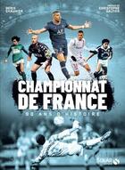 Couverture du livre « Championnat de France, 90 ans d'histoire » de Denis Chaumier aux éditions Solar