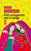 Couverture du livre « Petits arrangements avec le mariage » de Moni Moshin aux éditions 10/18