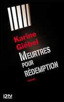 Couverture du livre « Meurtres pour rédemption » de Karine Giebel aux éditions 12-21