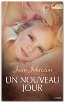 Couverture du livre « Un nouveau jour » de Joan Johnston aux éditions Harlequin