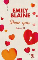 Couverture du livre « Dear You (actes 6 à 7) » de Emily Blaine aux éditions Harlequin