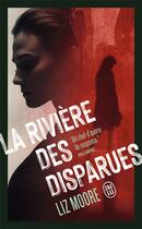 Couverture du livre « La rivière des disparues » de Liz Moore aux éditions J'ai Lu