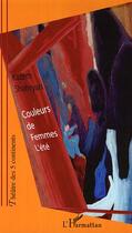 Couverture du livre « Couleurs de femmes l'été » de Kazem Shahryari aux éditions L'harmattan