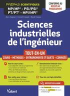 Couverture du livre « Sciences industrielles de l'ingénieur MP/MP* PSI/PSI* PT/PT* MPI/MPI*: tout-en-un ; conforme à la réforme 2021 » de Alain Caignot et David Violeau et Vincent Crespel et Jean Saint-Pierre aux éditions Vuibert