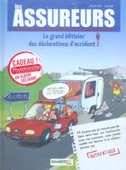 Couverture du livre « Les assureurs t.2 ; le grand betisier des declarations d'accidents » de Sulpice et Jenfevre aux éditions Bamboo