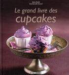 Couverture du livre « Le grand livre des cupcakes » de Ait Ali -Evrard aux éditions Editions Esi