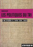 Couverture du livre « Les politiques du tri : D'une épidémie à l'autre (sida, covid) » de Maud Gelly aux éditions Croquant