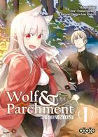 Couverture du livre « Spice & wolf - wolf & parchment Tome 1 » de Isuna Hasekura et Jyuu Ayakura et Hidori aux éditions Ototo