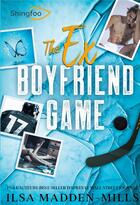 Couverture du livre « The ex boyfriend game » de Ilsa Madden-Mills aux éditions Shingfoo