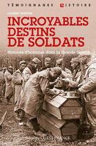 Couverture du livre « Histoires d'hommes dans la Grande Guerre » de Laurent Truffier aux éditions Ouest France