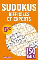 Couverture du livre « 150 jeux sudokus difficiles et experts » de  aux éditions Hugo Image