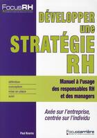 Couverture du livre « Développer une stratégie RH ; manuel à l'usage des responsables RH et des managers » de Paul Kearns aux éditions Studyrama
