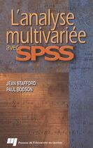 Couverture du livre « L'analyse multivariée avec SPSS » de Stafford/Bodson aux éditions Pu De Quebec